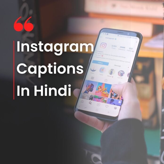Instagram Captions In Hindi Instagram Captions In Hindi